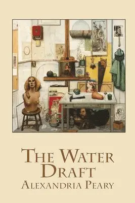 Alexandria Peary - Water Draft, Häftad. Tillgänglighet: Lägg i varukorg