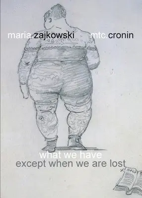 Maria Zajkowski, Mtc Cronin - What We Have, Häftad. Tillgänglighet: Lägg i varukorg