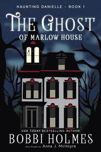 Ghost of Marlow House