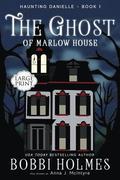 Ghost of Marlow House