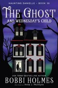 Ghost and Wednesday's Child