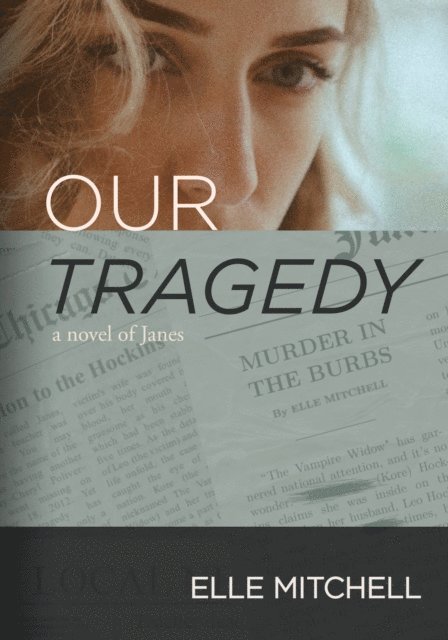 Elle Mitchell - Our Tragedy, E-bok. Tillgänglighet: Lägg i varukorg