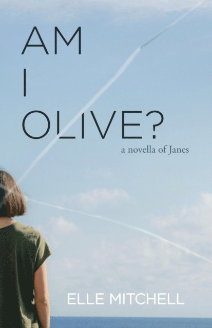 Elle Mitchell - Am I Olive?, E-bok. Tillgänglighet: Lägg i varukorg