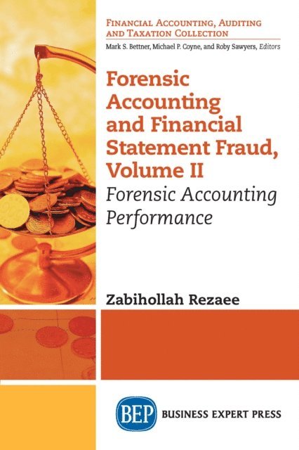 Zabihollah Rezaee - Forensic Accounting and Financial Statement Fraud, Volume II, E-bok