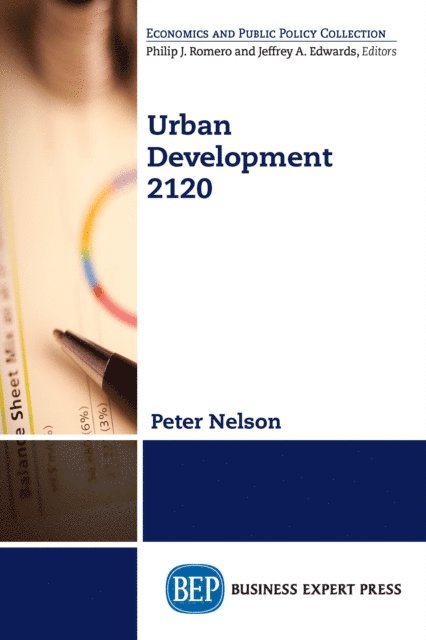 Peter Nelson - Urban Development 2120, E-bok