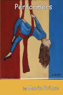 Marie Prince - Performers, Häftad