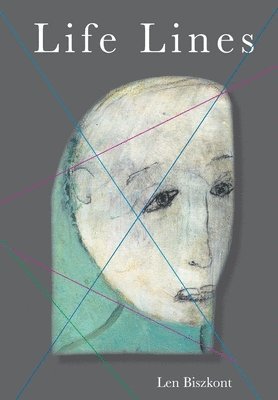 Len Biszkont - Life Lines, Inbunden