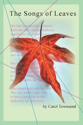 Carol Townsend - Songs of Leaves, Häftad