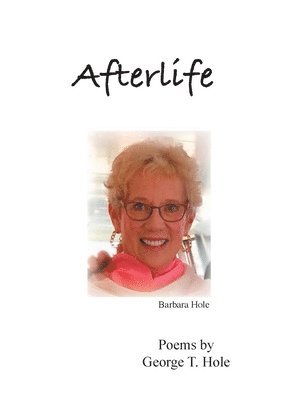 George T Hole - Afterlife, Häftad