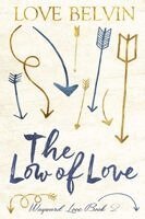 Love Belvin - The Low of Love, Häftad
