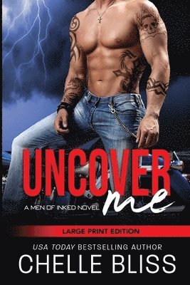 Chelle Bliss - Uncover Me, Häftad. Tillgänglighet: Lägg i varukorg