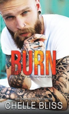 Chelle Bliss - Burn, Inbunden