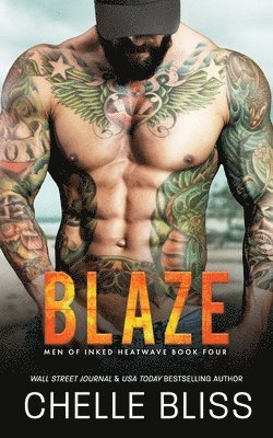 Chelle Bliss - Blaze, Häftad