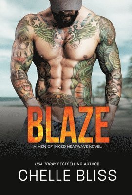 Chelle Bliss - Blaze, Inbunden