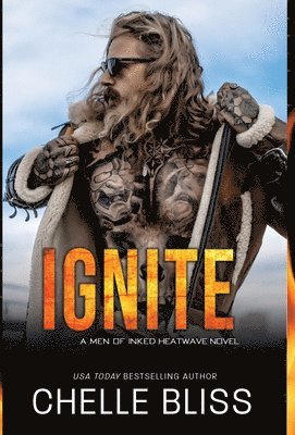 Chelle Bliss - Ignite, Inbunden