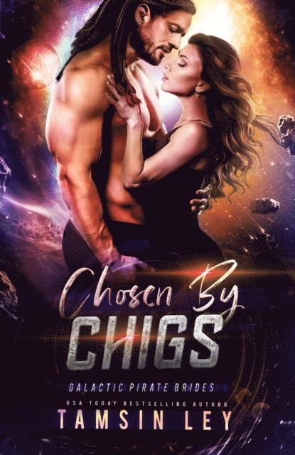 Tamsin Ley - Chosen by Chigs, E-bok