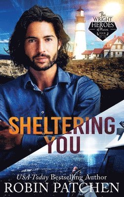 Robin Patchen - Sheltering You, Inbunden