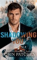 Robin Patchen - Shadowing You, Inbunden. Tillgänglighet: Lägg i varukorg