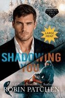 Robin Patchen - Shadowing You, Häftad. Tillgänglighet: Lägg i varukorg
