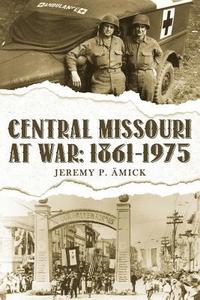 Central Missouri at War