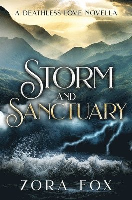 Zora Fox - Storm and Sanctuary, Häftad