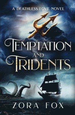 Zora Fox - Temptation and Tridents, Häftad