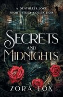 Zora Fox - Secrets and Midnights, Häftad