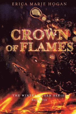 Erica Marie Hogan - Crown of Flames, Häftad