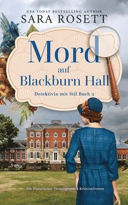 Sara Rosett - Mord auf Blackburn Hall, Häftad