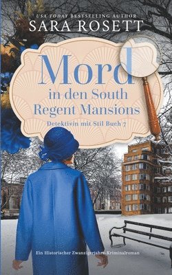 Sara Rosett - Mord in den South Regent Mansions, Häftad