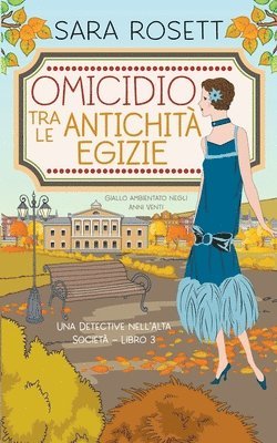 Sara Rosett - Omicidio tra le Antichità Egizie, Häftad