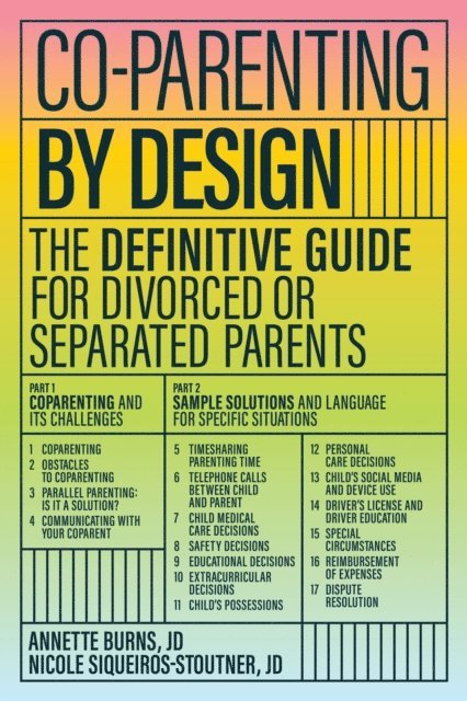 Nicole Siqueiros-Stoutner, Annette Burns - Co-parenting by Design, E-bok