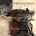 Nurturing Darkness
