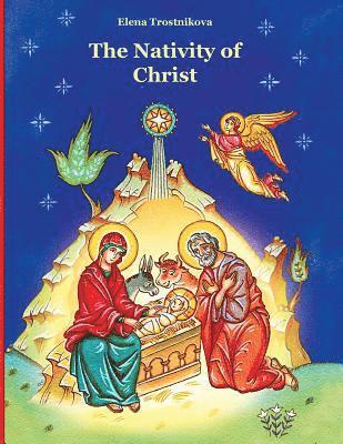 Elena Trostnikova - The Nativity of Christ, Häftad