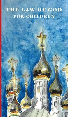 Galina Kalinina - The Law of God for Children, Inbunden