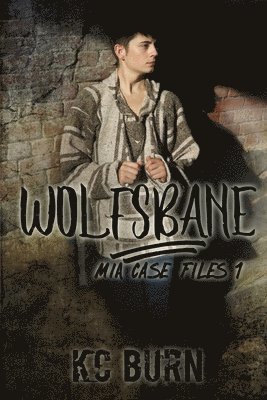 Kc Burn - Wolfsbane, Häftad