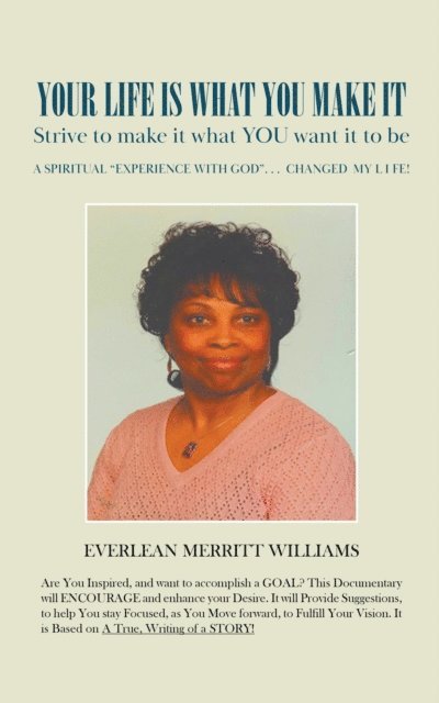Everlean Merritt Williams - Your Life Is What You Make It, E-bok. Tillgänglighet: Lägg i varukorg