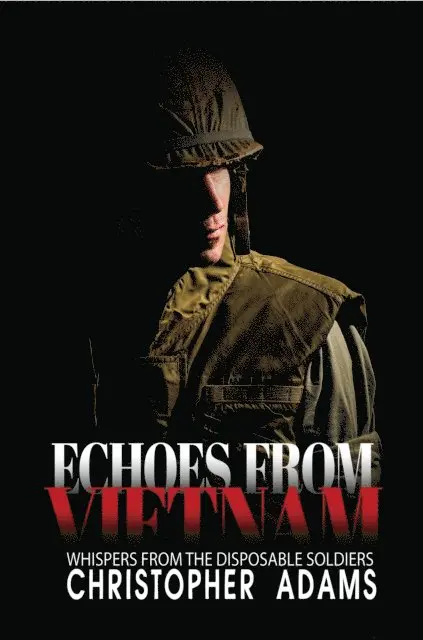 Christopher Adams - Echoes From Vietnam, E-bok. Tillgänglighet: Lägg i varukorg