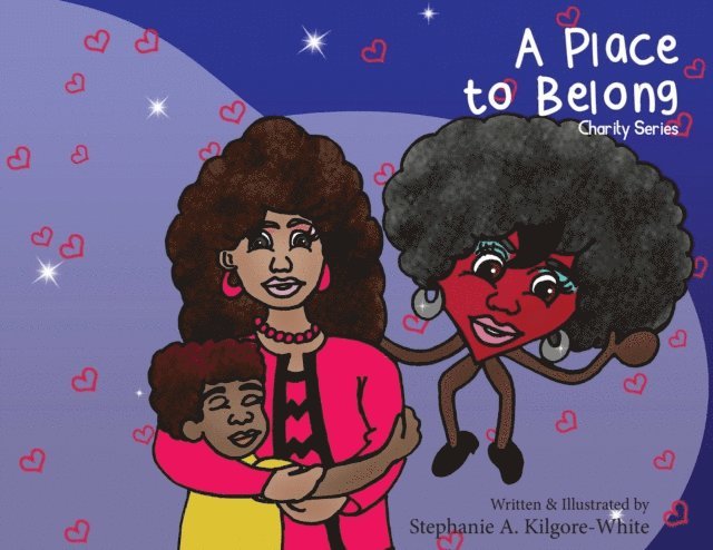 Stephanie A. Kilgore-White - Place to Belong, E-bok