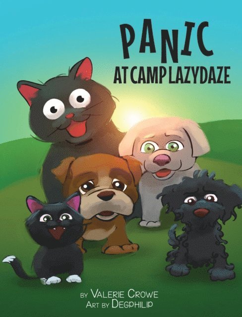 Valerie Crowe - Panic at Camp LazyDaze, E-bok
