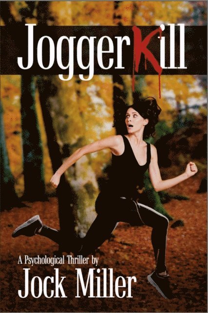 Jock Miller - JoggerKill, E-bok