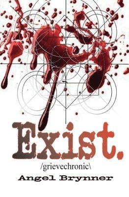 Angel Brynner - Exist, Häftad. Tillgänglighet: Lägg i varukorg