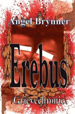 Angel Brynner - Erebus, Häftad. Tillgänglighet: Lägg i varukorg