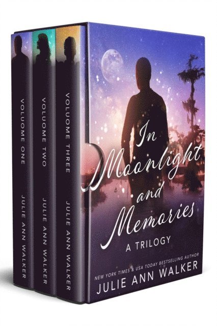 Julie Ann Walker - In Moonlight and Memories: A Trilogy, E-bok