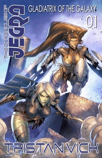 Tristan Vick - Jegra Gladiatrix of the Galaxy, E-bok
