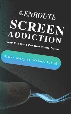 Marysia Weber Rsm - Screen Addiction, Häftad. Tillgänglighet: Lägg i varukorg