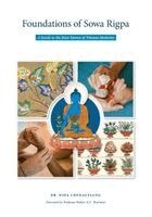 Dr. Nida Chenagtsang - Foundations of Sowa Rigpa, Häftad