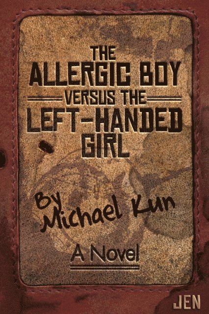Michael Kun - Allergic Boy Versus the Left-Handed Girl: A Novel, E-bok. Tillgänglighet: Lägg i varukorg