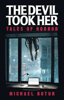 Michael Botur - Devil Took Her, Häftad. Tillgänglighet: Lägg i varukorg