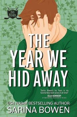 Sarina Bowen - Year We Hid Away, Häftad. Tillgänglighet: Lägg i varukorg